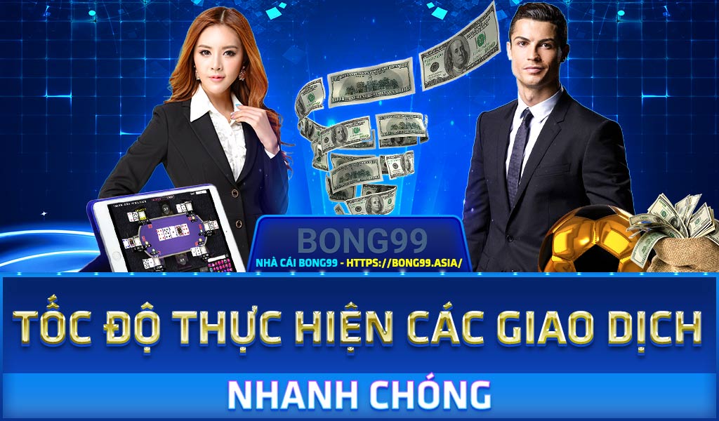 Ưu Điểm Nổi Bật Của bong99